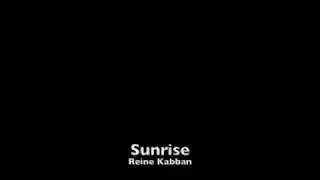 Sunrise by Reine Kabban