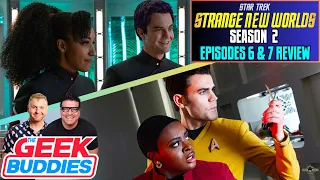 STAR TREK STRANGE NEW WORLDS S2 Episodes 6 and 7 Spoiler Review | LOWER DECKS - The Geek Buddies