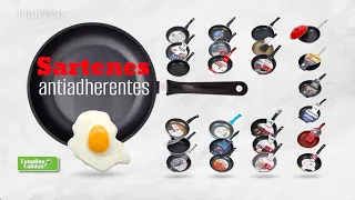 Sartenes antiadherentes | Estudio de Calidad | Profeco