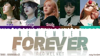 RED VELVET (레드벨벳) - 'REMEMBER FOREVER' Lyrics [Color Coded_Han_Rom_Eng]