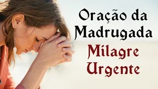 ORAÇÃO DA MADRUGADA PARA QUEM PRECISA DE UM MILAGRE URGENTE - Pastor Antonio Junior