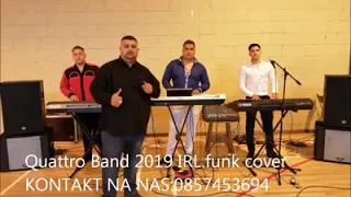 QUATTRO BAND IRSKO - NABISTER PEMA FUNK ( COVER ) 2019