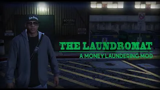 THE LAUNDROMAT - A money laundering mod for GTA V