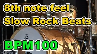 【Drum Loop】8th note feel "Slow Rock Beats" 30minutes【BPM100】