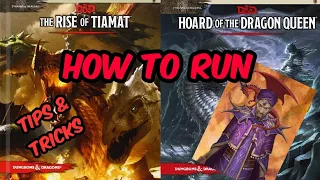 D&D | Running The Tyranny of Dragons | DM Tips & Tricks