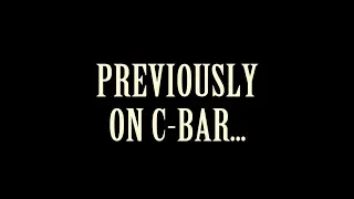 CBAR - Previously on C-BAR A film by Mark Baugher