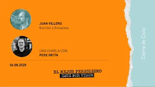 #ElMejorperiodismoEstáPorVenir con  Juan Villoro