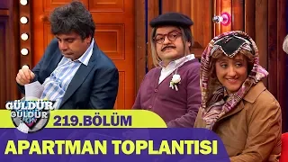 Güldür Güldür Show 219.Bölüm - Apartman Toplantısı