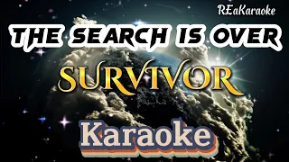 The Search Is Over - SURVIVOR | Karaoke (@reakaraoke )