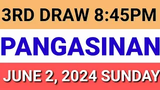 STL - PANGASINAN June 2, 2024 3RD DRAW RESULT