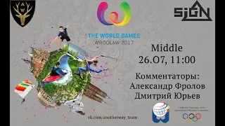 The World Games 2017 - Middle by Another Way