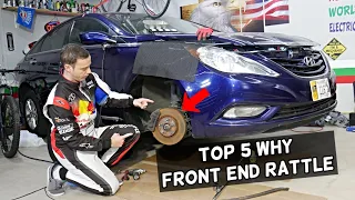 TOP 5 WHY FRONT END RATTLE NOISE ON HYUNDAI SONATA