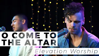 O Come to the Altar | Elevation Worship | WAY Nation One Take