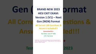 2023 HESI EXIT EXAM; Version 1 V1 – Next Gen NGN Format   All 130 Q&A Included! Guaranteed A++