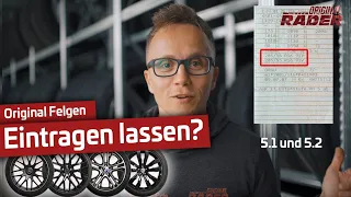 Müssen originale Felgen eingetragen werden?