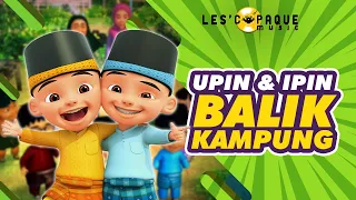 Upin & Ipin - Balik Kampung (Music Video)