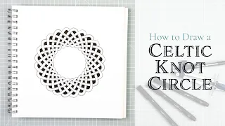 How to Draw a Celtic Knot Circle