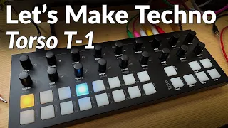 Let's Make Techno with Torso T-1 algorithmic sequencer and Intellijel Palette case
