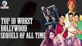 Top 10 Worst Sequels of All Time | Top 10 | Brain Wash
