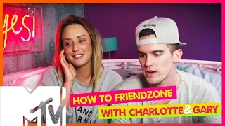 GEORDIE SHORE SEASON 12 | HOW TO FRIENDZONE WITH CHARLOTTE AND GAZ | MTV