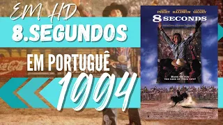 MELHOR FILME DE FAROESTE, 8 Segundos 1994 Dublado