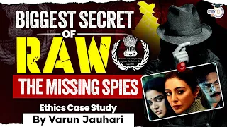 Why & How RAW Officers Disappeared? | UPSC Ethics GS4 | Khufiya