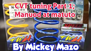 CVT tuning by Mickey Mazo | Usapang Spring at flyball | wastong pagpili