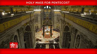 May 19 2024 Holy Mass for Pentecost Pope Francis