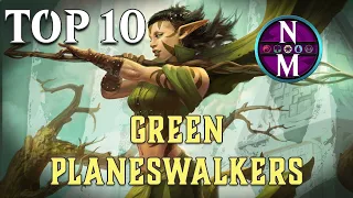 MTG Top 10: Green Planeswalkers | Magic: the Gathering | Episode 400