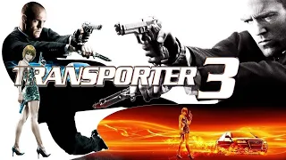 Transporter 3 (2008) Full Movie Review | Jason Statham & Natalya Rudakova | Review & Facts