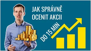 Jak za 15 min správně ocenit akcii | Dlouhodobé investování