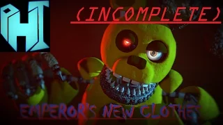 [FNaF SFM] Panic!At The Disco- Emperor's New Clothes(INCOMPLETE)