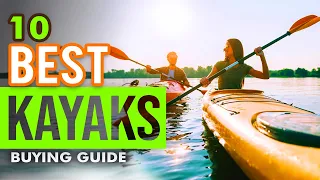 BEST KAYAKS: 10 Kayaks (2023 Buying Guide)