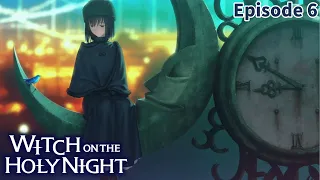 Witch on the Holy Night | Episode 6