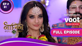 Naagin 3 | नागिन 3 | Ep. 81 | Ruhi Plans To Overpower Bela | बेला को मात देने की रूही की योजना