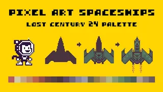 Pixel Art Spaceships | LostCentury24 Palette