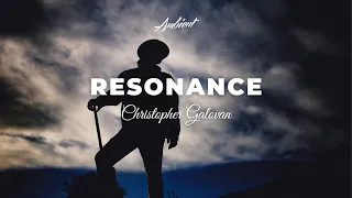 Christopher Galovan - Resonance [ambient cinematic inspiring]