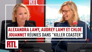 Alexandra Lamy, Audrey Lamy et Chloé Jouannet, invitées de Vincent Parizot : l'intégrale