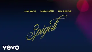 Carl Brave, Mara Sattei, thasup - Spigoli (Lyric Video)