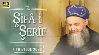 Şifâ-i Şerîf Dersi 152. Bölüm 19 Eylül 2022