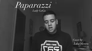 Paparazzi | Lady Gaga | Male Cover By Luiz Oliveira