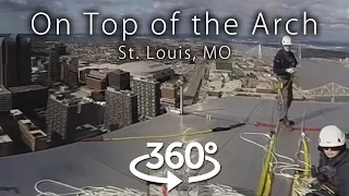 On Top of the Arch -  360° Found Footage Panorama - St. Louis