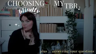 BLINDLY CHOOSING MY TBR || plus answering your common questions