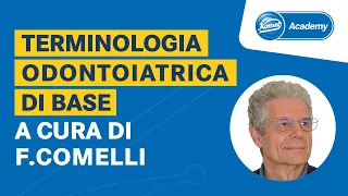 Terminologia di base in odontoiatria - di Francesco Comelli