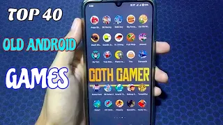 TOP 40 OLD BUT GOLD CLASSIC ANDROID GAMES