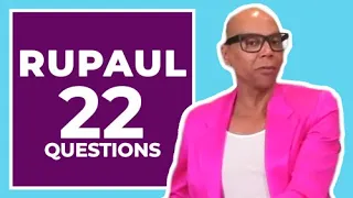 RuPaul Answers 22 Questions About Himself