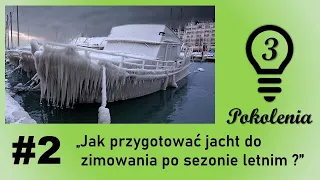 Jak przygotować jacht do zimowania po sezonie letnim ?