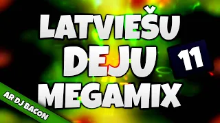 Latviešu Deju Megamikss 11 (By Dj Bacon) [2014]