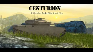 CENTURION - A World of Tanks Blitz Short Film