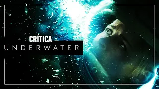 AMEAÇA PROFUNDA (Underwater) | Crítica Sem Spoilers